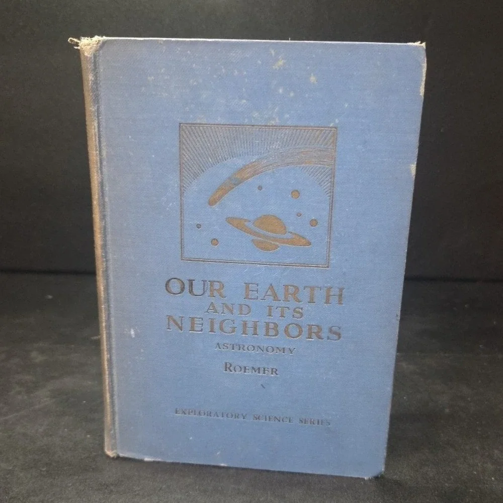 Our Earth and Its Neighbors Astronomy Irma Roemer 1934 Exploratory Science Serie